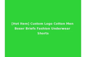 [Hot Item] Custom Logo Cotton Men Boxer Briefs Fashion Underwear Shorts