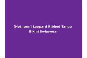 [Hot Item] Leopard Ribbed Tanga Bikini Swimwear