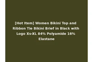 [Hot Item] Women Bikini Top and Ribbon Tie Bikini Brief in Black with Logo Xs-XL 84% Polyamide 16% Elastane