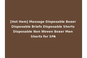 [Hot Item] Massage Disposable Boxer Disposable Briefs Disposable Shorts Disposable Non Woven Boxer Men Shorts for SPA