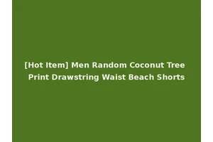 [Hot Item] Men Random Coconut Tree Print Drawstring Waist Beach Shorts