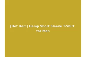 [Hot Item] Hemp Short Sleeve T-Shirt for Men