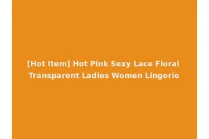[Hot Item] Hot Pink Sexy Lace Floral Transparent Ladies Women Lingerie