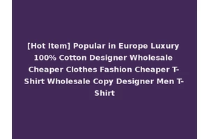 [Hot Item] Popular in Europe Luxury 100% Cotton Designer Wholesale Cheaper Clothes Fashion Cheaper T-Shirt Wholesale Copy Designer Men T-Shirt