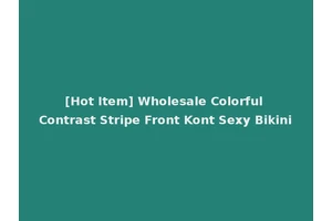 [Hot Item] Wholesale Colorful Contrast Stripe Front Kont Sexy Bikini