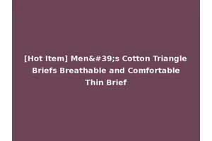 [Hot Item] Men's Cotton Triangle Briefs Breathable and Comfortable Thin Brief