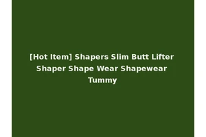 [Hot Item] Shapers Slim Butt Lifter Shaper Shape Wear Shapewear Tummy