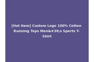 [Hot Item] Custom Logo 100% Cotton Running Tops Men's Sports T-Shirt