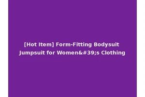[Hot Item] Form-Fitting Bodysuit Jumpsuit for Women's Clothing