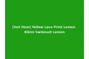[Hot Item] Yellow Lace Print Lemon Bikini Swimsuit Lemon
