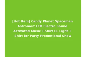 [Hot Item] Candy Planet Spaceman Astronaut LED Electro Sound Activated Music T-Shirt EL Light T Shirt for Party Promotional Show