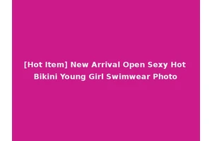 [Hot Item] New Arrival Open Sexy Hot Bikini Young Girl Swimwear Photo