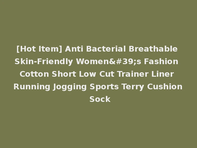 [Hot Item] Anti Bacterial Breathable Skin-Friendly Women's Fashion Cotton Short Low Cut Trainer Liner Running Jogging Sports Terry Cushion Sock