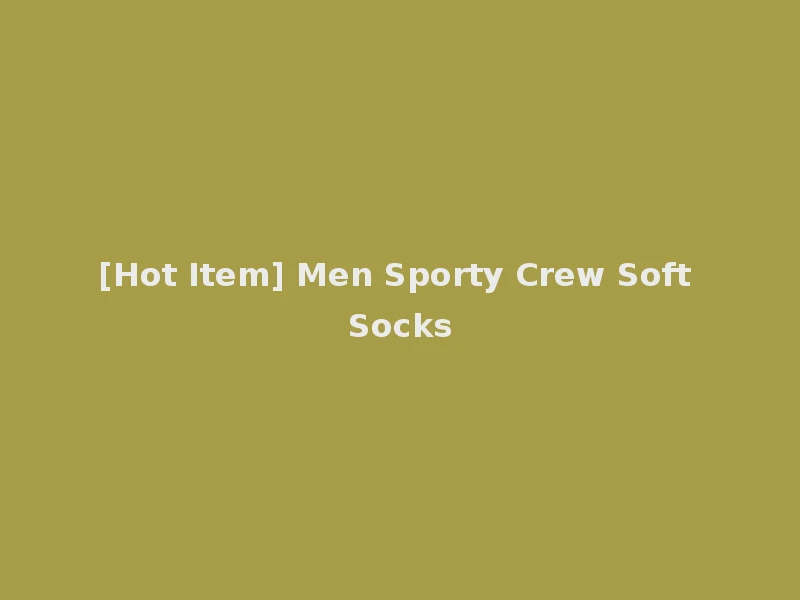 [Hot Item] Men Sporty Crew Soft Socks