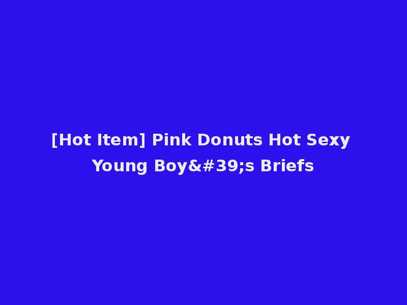 [Hot Item] Pink Donuts Hot Sexy Young Boy's Briefs