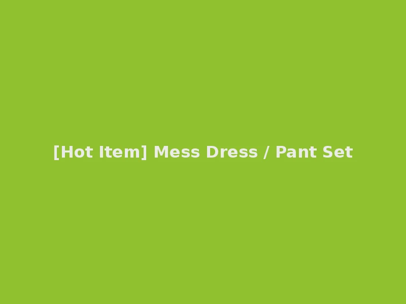 [Hot Item] Mess Dress / Pant Set