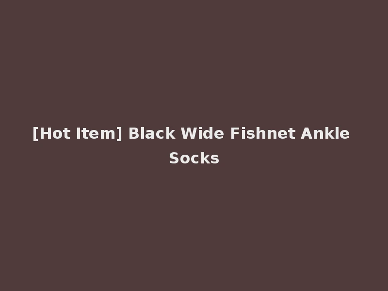 [Hot Item] Black Wide Fishnet Ankle Socks