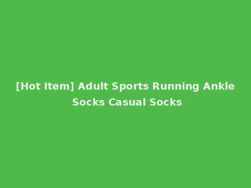 [Hot Item] Adult Sports Running Ankle Socks Casual Socks