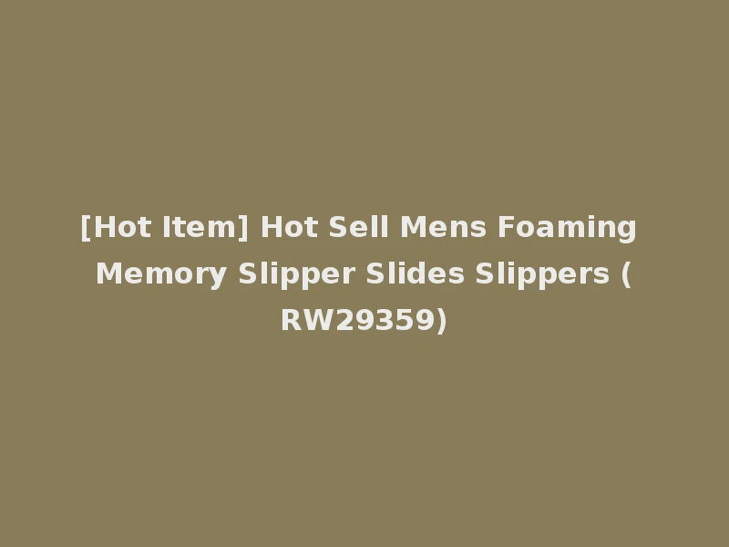 [Hot Item] Hot Sell Mens Foaming Memory Slipper Slides Slippers (RW29359)