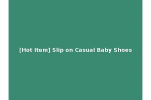 [Hot Item] Slip on Casual Baby Shoes