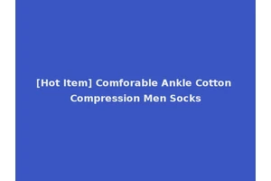[Hot Item] Comforable Ankle Cotton Compression Men Socks