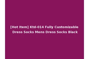 [Hot Item] Ktd-014 Fully Customizable Dress Socks Mens Dress Socks Black