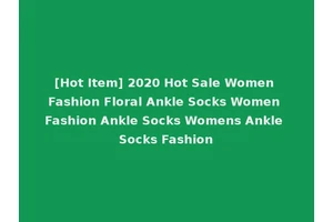 [Hot Item] 2020 Hot Sale Women Fashion Floral Ankle Socks Women Fashion Ankle Socks Womens Ankle Socks Fashion
