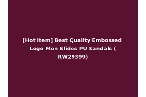 [Hot Item] Best Quality Embossed Logo Men Slides PU Sandals (RW29399)