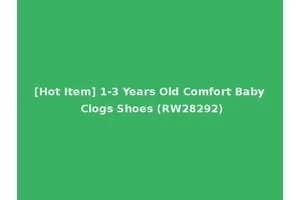 [Hot Item] 1-3 Years Old Comfort Baby Clogs Shoes (RW28292)