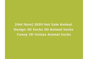 [Hot Item] 2020 Hot Sale Animal Design 3D Socks 3D Animal Socks Funny 3D Unisex Animal Socks