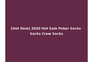 [Hot Item] 2020 Hot Sale Poker Socks Socks Crew Socks