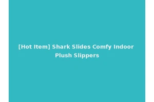 [Hot Item] Shark Slides Comfy Indoor Plush Slippers