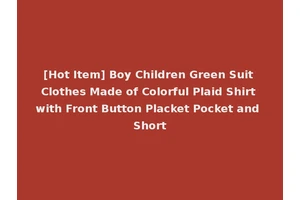 [Hot Item] Boy Children Green Suit Clothes Made of Colorful Plaid Shirt with Front Button Placket Pocket and Short