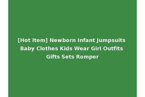 [Hot Item] Newborn Infant Jumpsuits Baby Clothes Kids Wear Girl Outfits Gifts Sets Romper