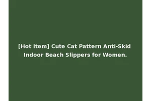 [Hot Item] Cute Cat Pattern Anti-Skid Indoor Beach Slippers for Women.