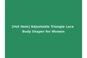 [Hot Item] Adjustable Triangle Lace Body Shaper for Women