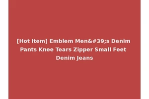 [Hot Item] Emblem Men's Denim Pants Knee Tears Zipper Small Feet Denim Jeans