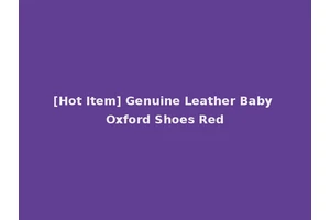 [Hot Item] Genuine Leather Baby Oxford Shoes Red