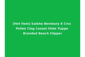 [Hot Item] Salehe Bembury X Croc Pollex Clog Casual Slide Yuppo Branded Beach Slipper