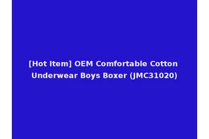 [Hot Item] OEM Comfortable Cotton Underwear Boys Boxer (JMC31020)