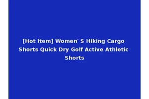 [Hot Item] Women′ S Hiking Cargo Shorts Quick Dry Golf Active Athletic Shorts