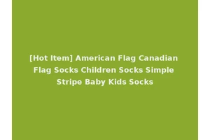 [Hot Item] American Flag Canadian Flag Socks Children Socks Simple Stripe Baby Kids Socks
