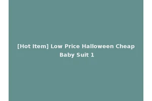[Hot Item] Low Price Halloween Cheap Baby Suit 1