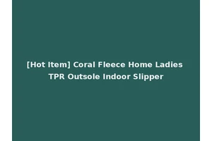 [Hot Item] Coral Fleece Home Ladies TPR Outsole Indoor Slipper