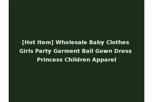 [Hot Item] Wholesale Baby Clothes Girls Party Garment Ball Gown Dress Princess Children Apparel