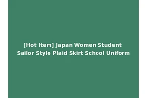 [Hot Item] Japan Women Student Sailor Style Plaid Skirt School Uniform