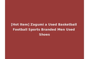 [Hot Item] Zagumi a Used Basketball Football Sports Branded Men Used Shoes