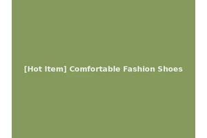 [Hot Item] Comfortable Fashion Shoes