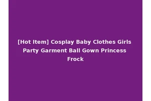 [Hot Item] Cosplay Baby Clothes Girls Party Garment Ball Gown Princess Frock
