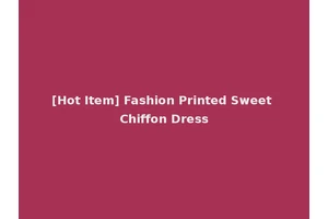 [Hot Item] Fashion Printed Sweet Chiffon Dress